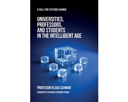 The Intelligent Age- Universities, Professors, and Students in the Intelligent Age