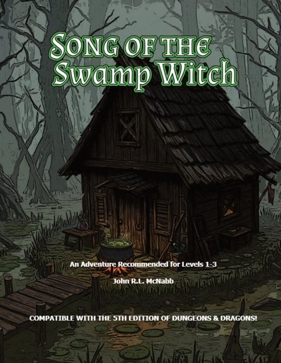The Song of the Swamp Witch 5E Compatible Adventure Module - cover