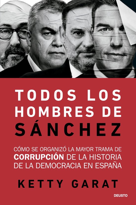 Deusto - Todos los hombres de Sánchez - cover