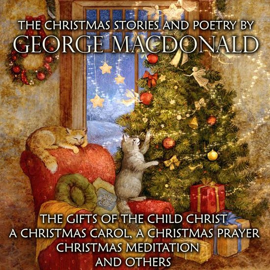 The Christmas Stories and Poetry by George MacDonald - cover