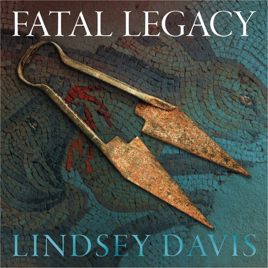 Flavia Albia- Fatal Legacy - cover