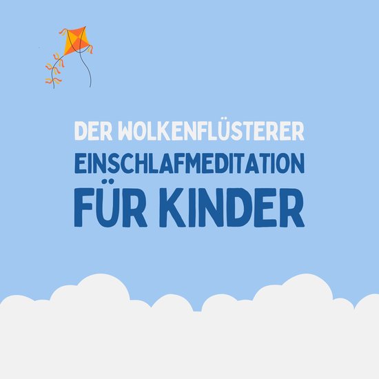 Der Wolkenflüsterer - Einschlafmeditation für Kinder - cover