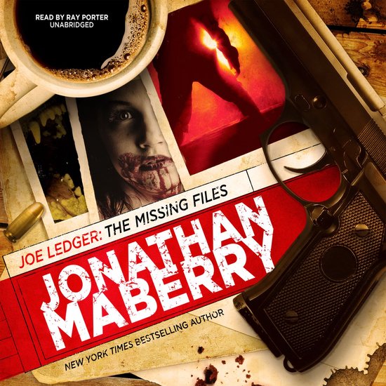 Joe Ledger: The Missing Files - cover