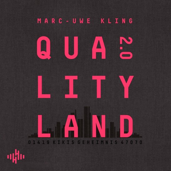 Couverture du livre "QualityLand 2.0" en lettres roses sur fond gris foncé avec une silhouette de ville.