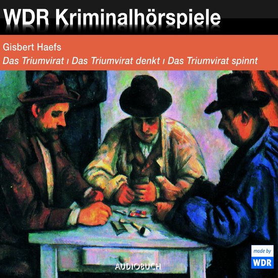 Das Triumvirat, Das Triumvirat denkt, Das Triumvirat spinnt - cover