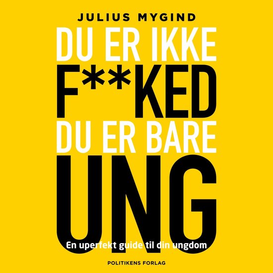 Du er ikke f**ked- du er er bare ung - cover