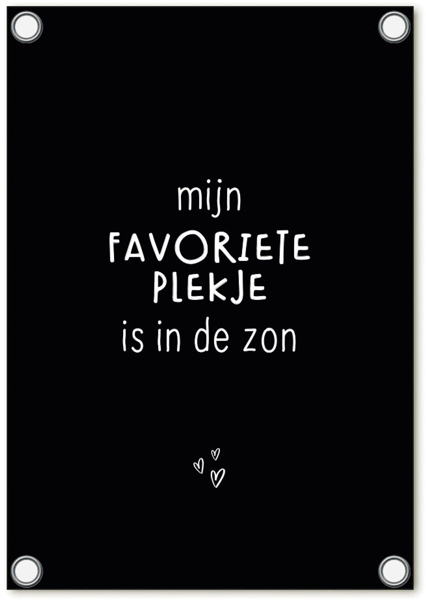 Zoedt tuinposter - met tekst 'Mijn favoriete plekje is in de zon' - zwart - 60x80cm