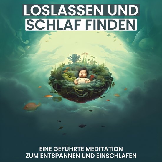 Loslassen und Schlaf finden - cover