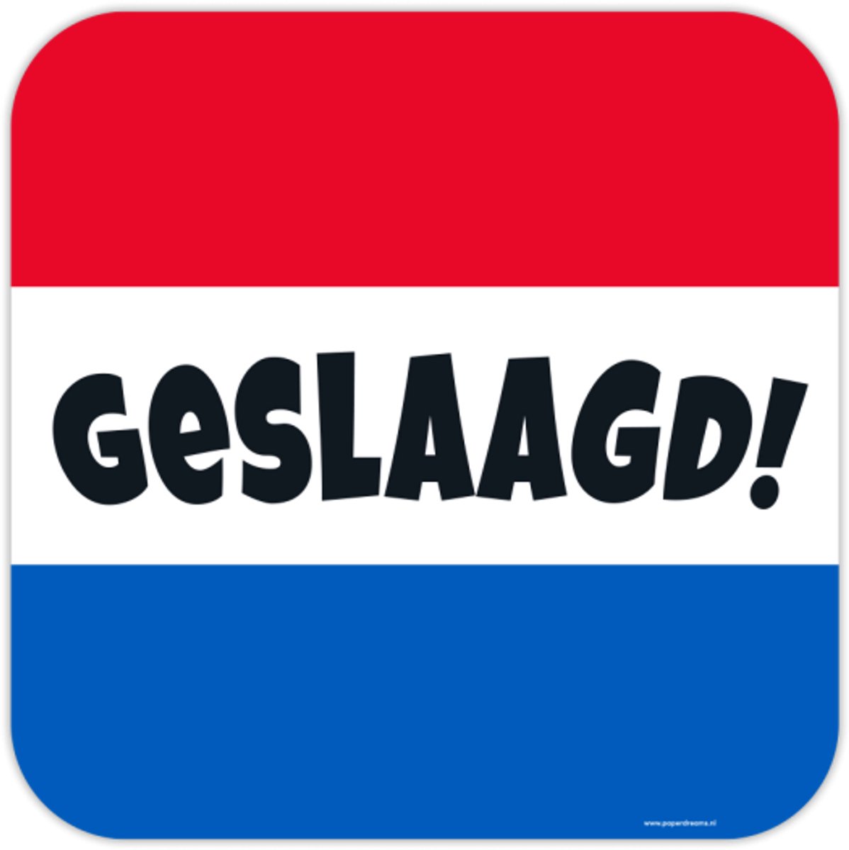 Huldeschild 'Geslaagd"