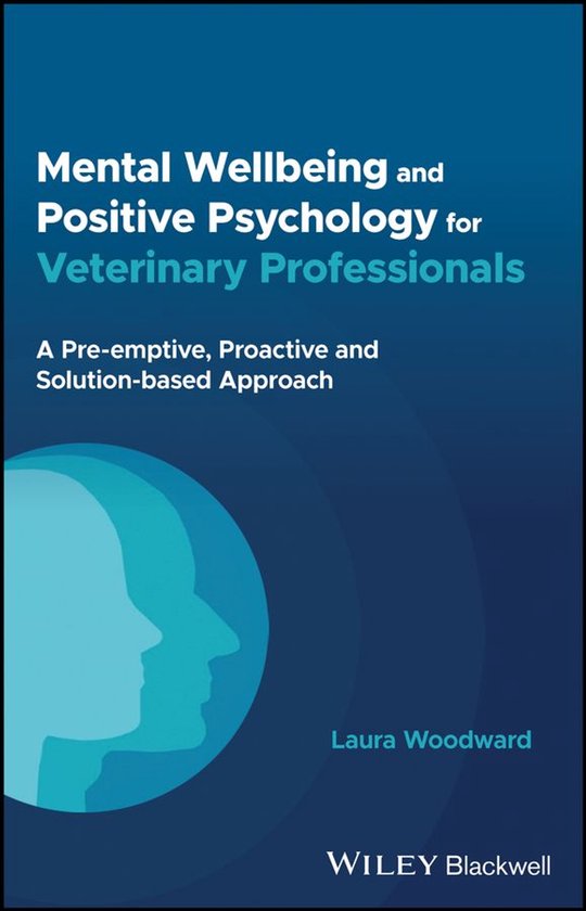 Mental Wellbeing and Positive Psychology for Veterinary Prof ... - cover