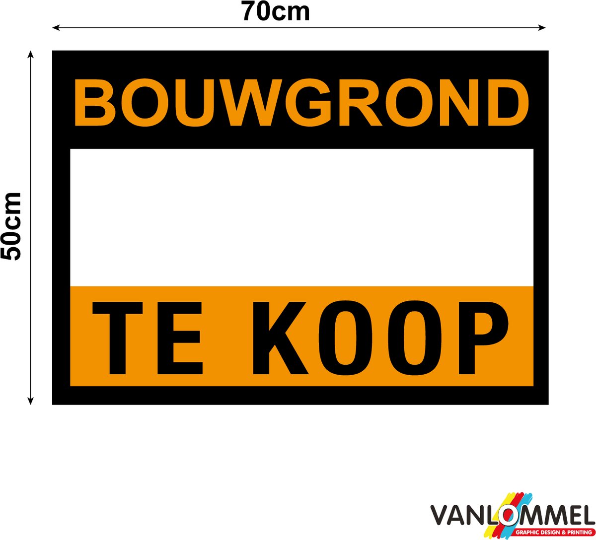 Bouwgrond Te Koop Bord 70x50 cm - Te Koop Bord - Makelaarsbord - Onroerend Goed Bord - Weerbestendig - Buiten Gebruik
