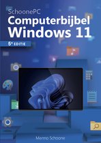 Computerbijbel voor Windows 11 - Het SchoonePC boek voor Windows 11 - 5e editie