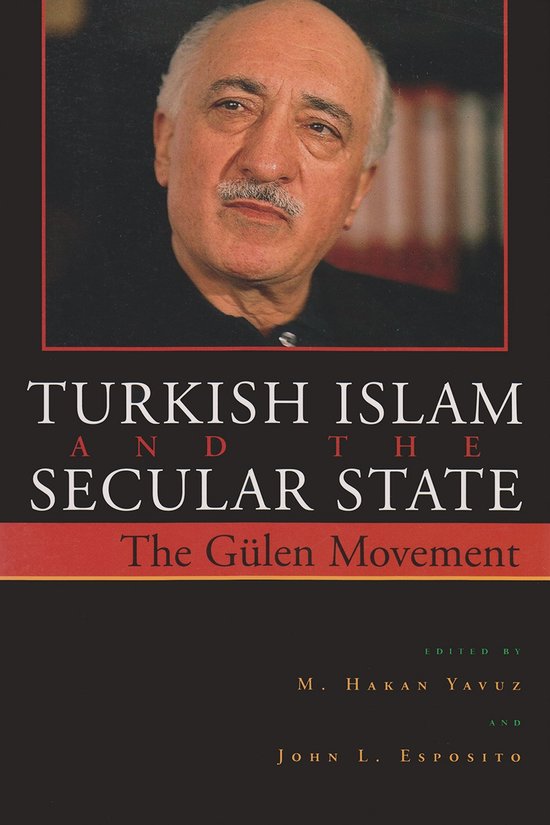 Boek "Turkish Islam and the Secular State: The Gülen Movement" met een portret van een oudere man met snor.