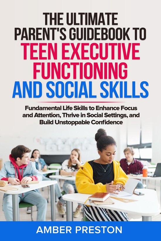 The Ultimate Parent's Guidebook to Teen Executive Functionin ... - cover