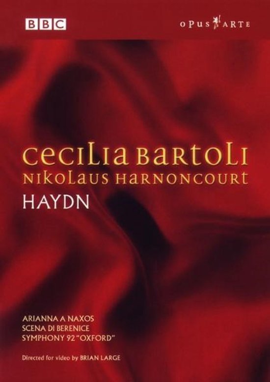 Cecilia Bartoli, Concentus Musicus Wien, Nikolaus Harnoncourt - Haydn: Arianna A Naxos | Scena Di Bernice | Symphony 92 (DVD)