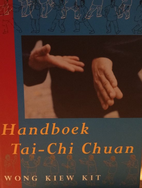Handboek Tai-Chi Chuan, complete gids voor beoefening