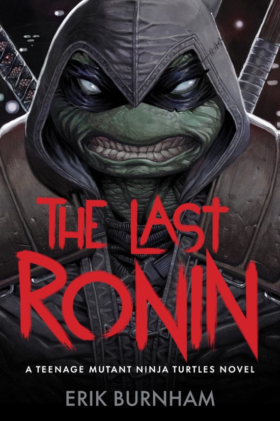 The Last Ronin: A Teenage Mutant Ninja Turtles Novel - cover