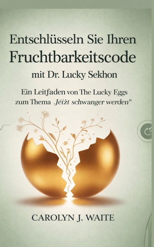 Entschlüsseln Sie Ihren Fruchtbarkeit Code - cover