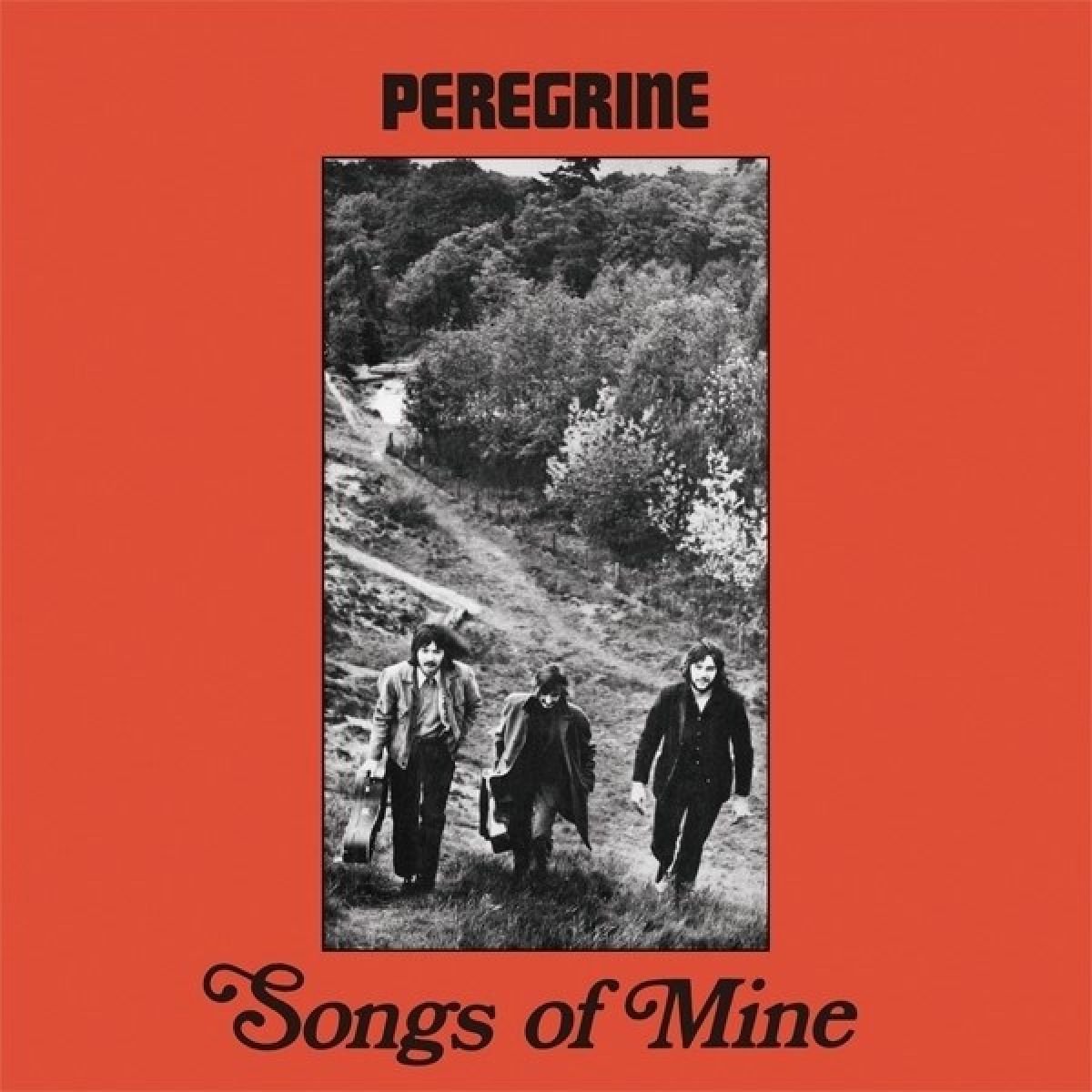 Peregrine - Songs Of Mine (CD)
