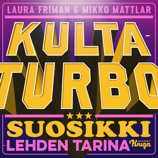 Kultaturbo – Suosikki-lehden tarina - cover