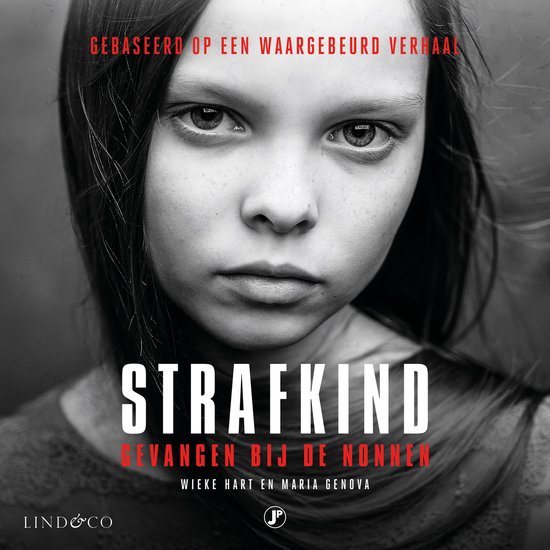 Boek Strafkind, gebaseerd op een waargebeurd verhaal, gevangen bij de nonnen.