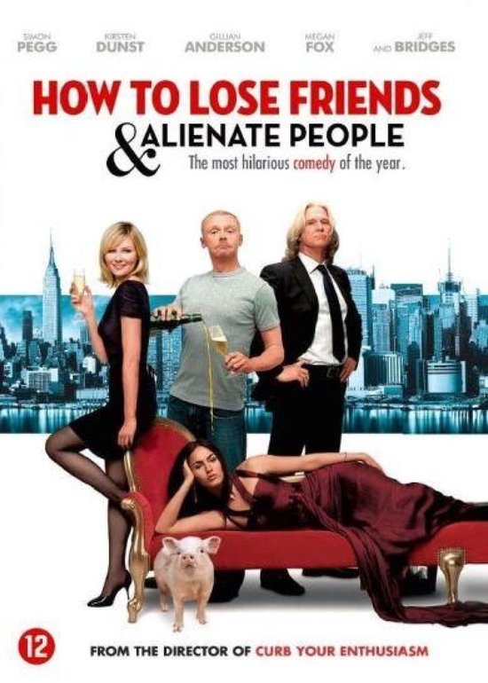 De poster toont Simon Pegg, Kirsten Dunst, Gillian Anderson, Megan Fox en Jeff Bridges, met de tekst "How To Lose Friends & Alienate People".