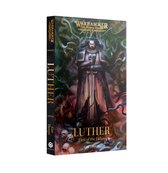 The Horus Heresy- Luther: First of the Fallen