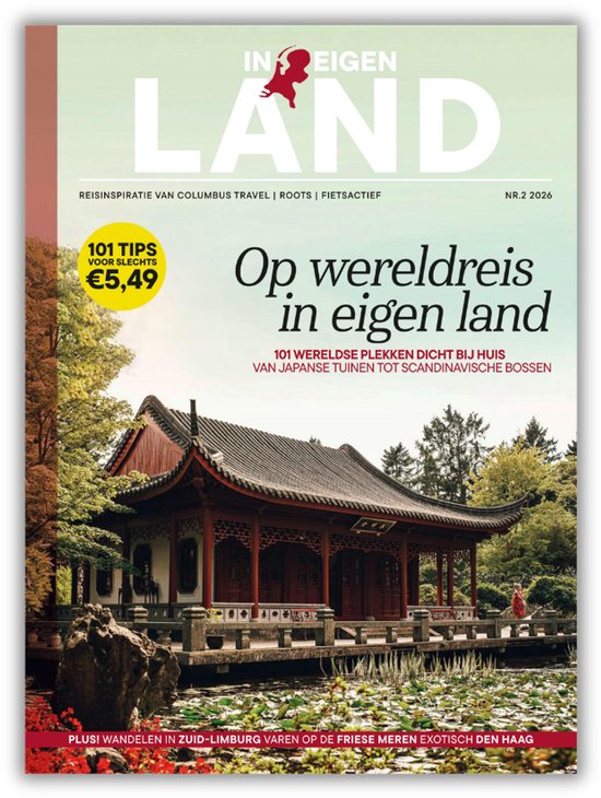 In Eigen Land editie 2 2026 – Op wereldreis in eigen land | verrassende plekken in Nederland waar je je even in het buitenland waant