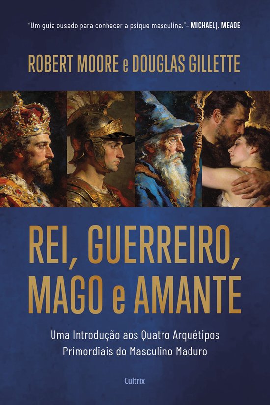 Rei, Guerreiro, Mago e Amante - cover