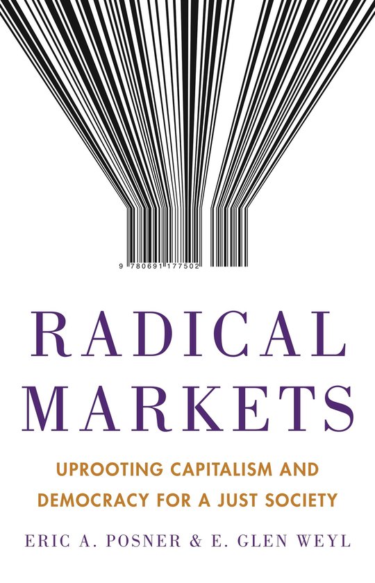 Boekomslag van 'Radical Markets' met een zwart-wit streepjespatroon dat uitloopt in een kelk en de titel in paars en goud.