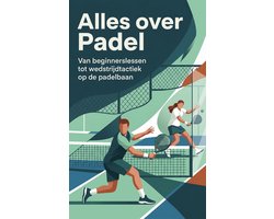 Alles over Padel