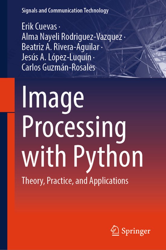 Signals and Communication Technology- Image Processing with Python ...