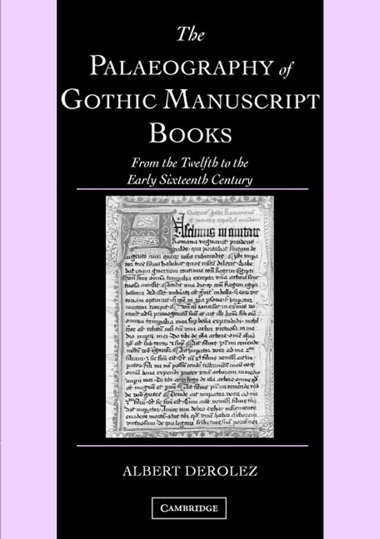 Palaeography Of Gothic Manuscript Books - cover