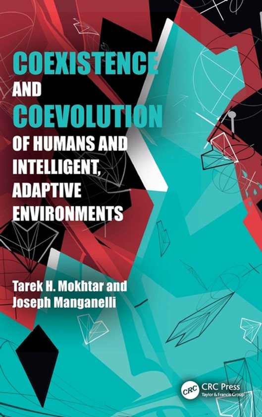 Coexistence and Coevolution of Humans and Intelligent, Adapt ... - cover