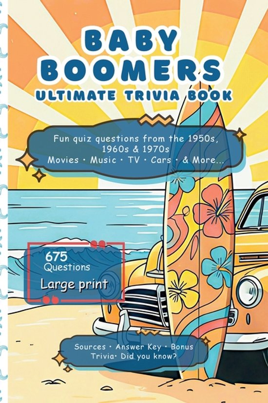 Boomers' Trivia Fun 50s to 70s- Baby Boomers Ultimate Trivia ... - cover