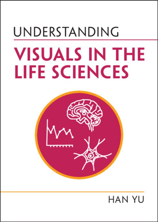 Understanding Life- Understanding Visuals in the Life Scienc ... - cover