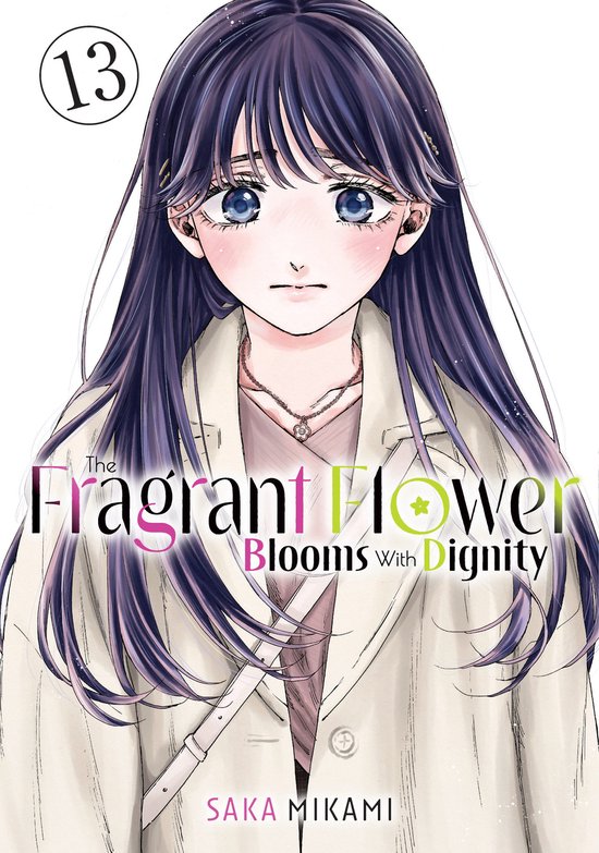 The Fragrant Flower Blooms With Dignity-The Fragrant Flower  ... - cover