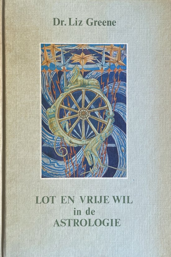 9789063781422 - Lot en vrije wil in de astrologie
