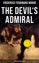 The Devil's Admiral (A Sea Adventure Classic)