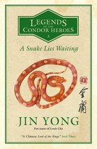 Legends of the Condor Heroes - A Snake Lies Waiting
