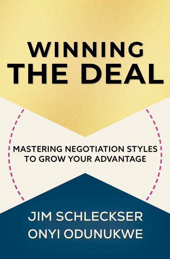 Winning the Deal: Mastering Negotiation Styles to Grow Your  ... - cover