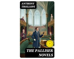 The Palliser Novels