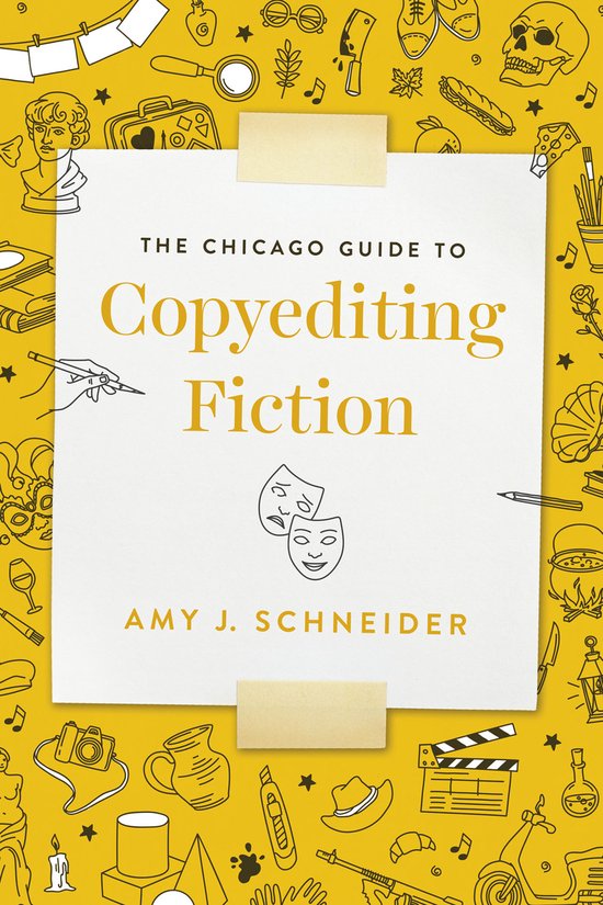 Chicago Guides to Writing, Editing, and Publishing-The Chicago Guide to Copyediting Fiction