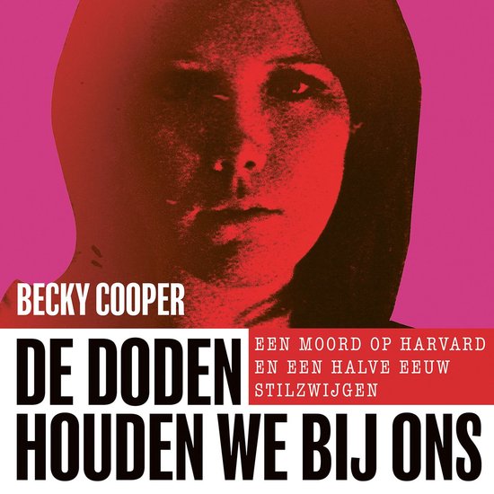 De doden houden we bij ons - cover