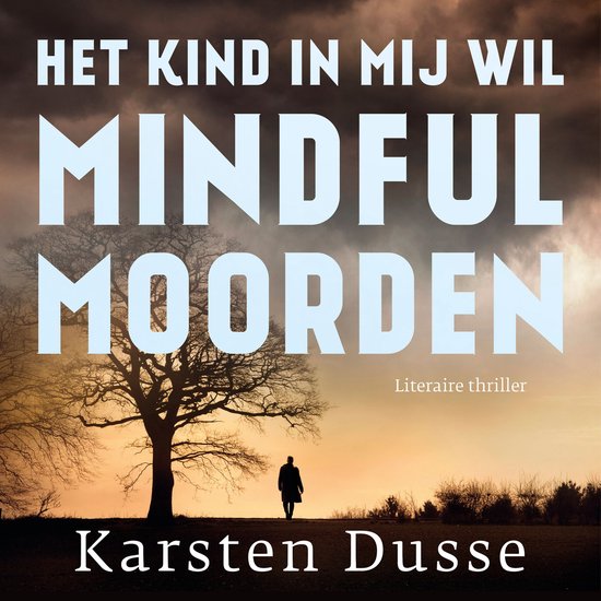 Het kind in mij wil mindful moorden - cover