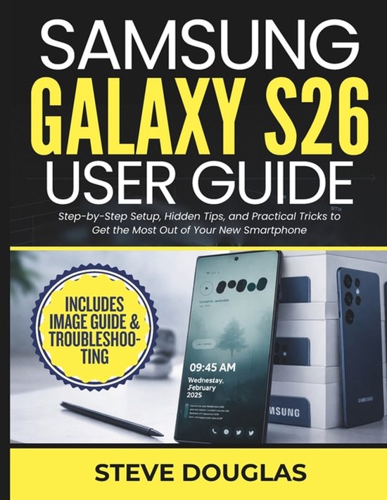 Easy Smartphone Operational User Guides- Samsung Galaxy S26  ... - cover