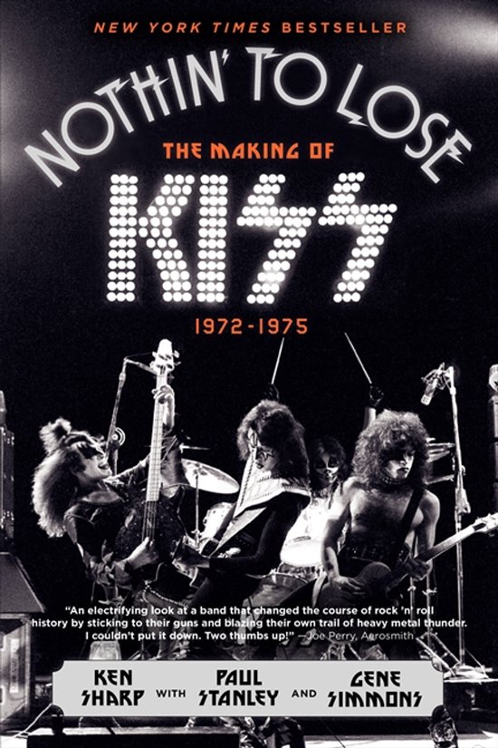 Nothin To Lose The Making Of Kiss 1972 - cover