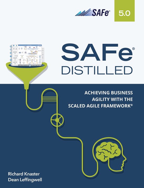 Page de titre de "SAFe 5.0 Distilled: Achieving Business Agility with the Scaled Agile Framework". Design vert et bleu avec une image d'entonnoir et une tête avec un cerveau.