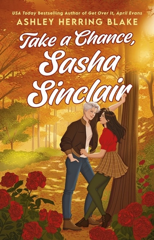 Boekomslag van "Take a Chance, Sasha Sinclair" met een stel op een herfstachtige achtergrond, omringd door rozen.