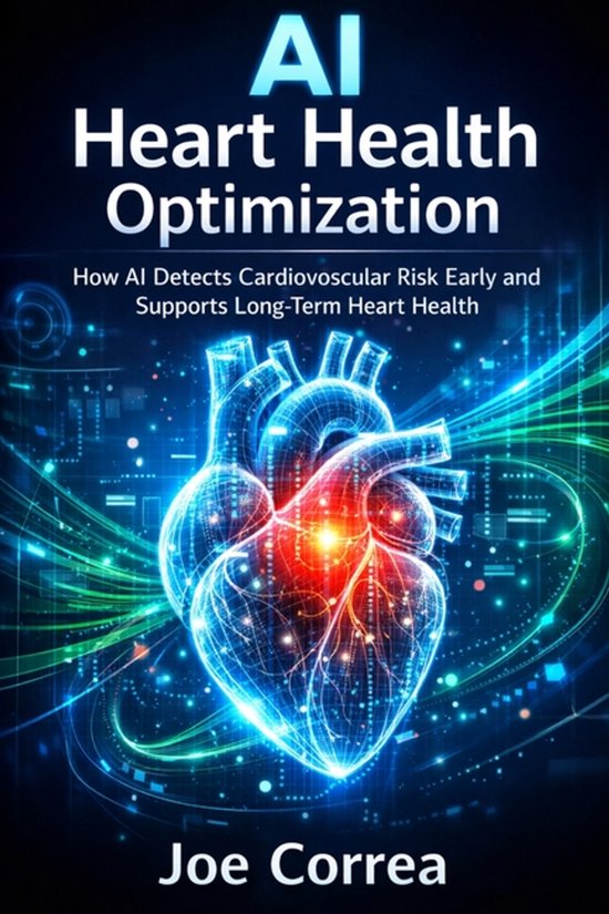 AI Longevity for 40+, 50+, 60+- AI Heart Health Optimization - cover